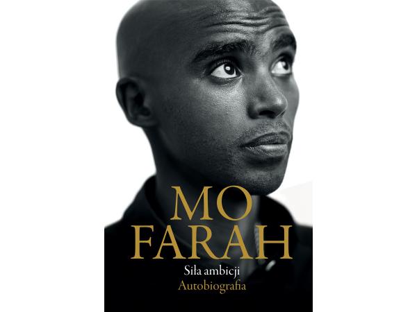 Mo Farah, Siła ambicji - Autobiografia